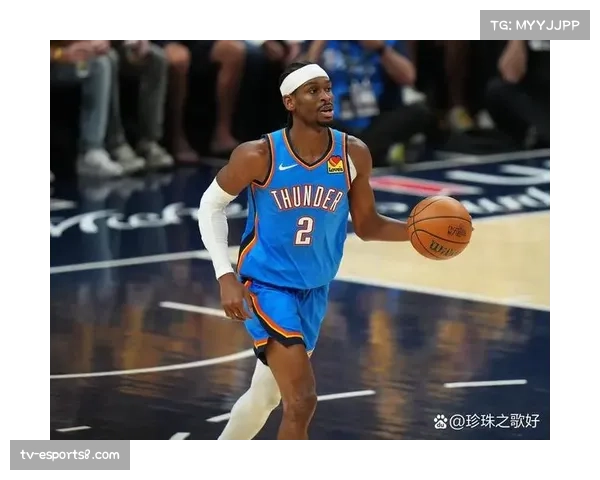 亚历山大蝉联MVP呼声高涨，70胜雷霆或比肩传奇队伍